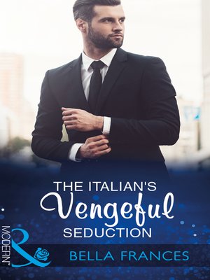 cover image of The Italian's Vengeful Seduction